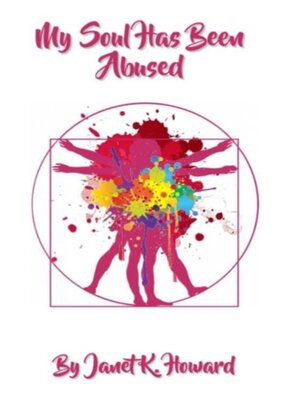 cover image of MY SOUL HAS BEEN ABUSED
